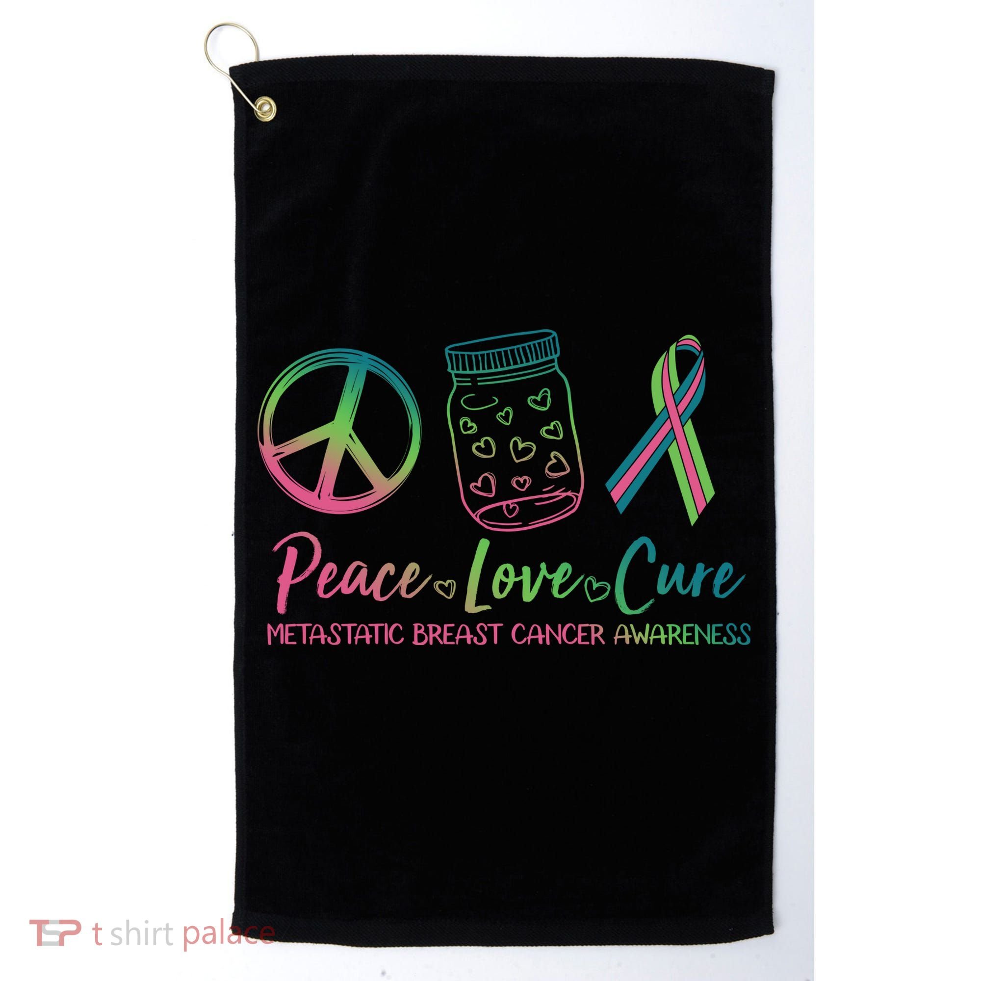 Peace Love Cure Metastatic Breast Cancer Awareness Golf Towel