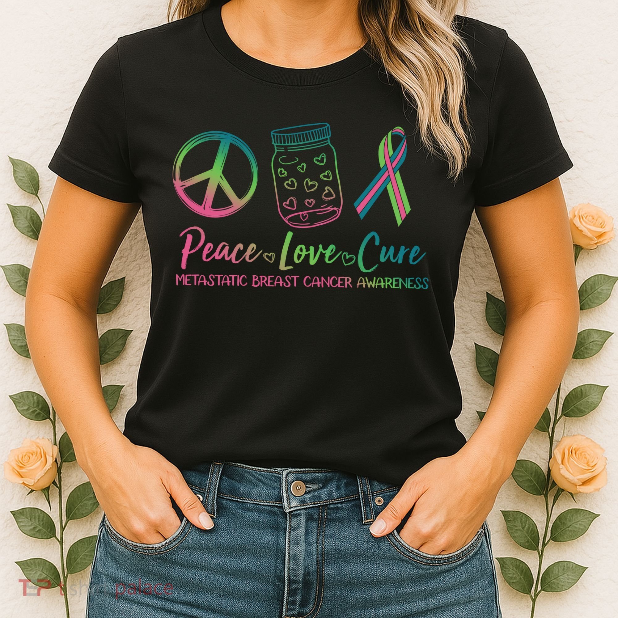 Peace Love Cure Metastatic Breast Cancer Awareness Women's T-Shirt