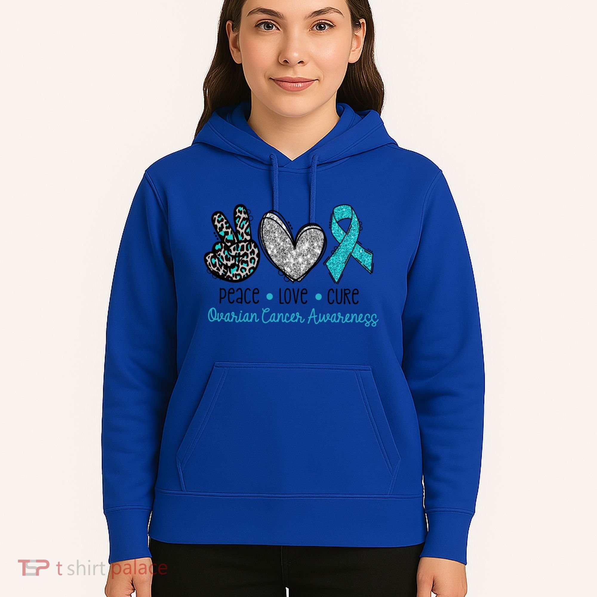 Peace Love Cure Teal Ribon Ovarian Cancer Awareness Warrior Gift Hoodie