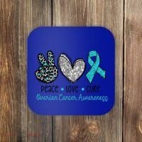 Peace Love Cure Teal Ribon Ovarian Cancer Awareness Warrior Gift Coaster thumb 0