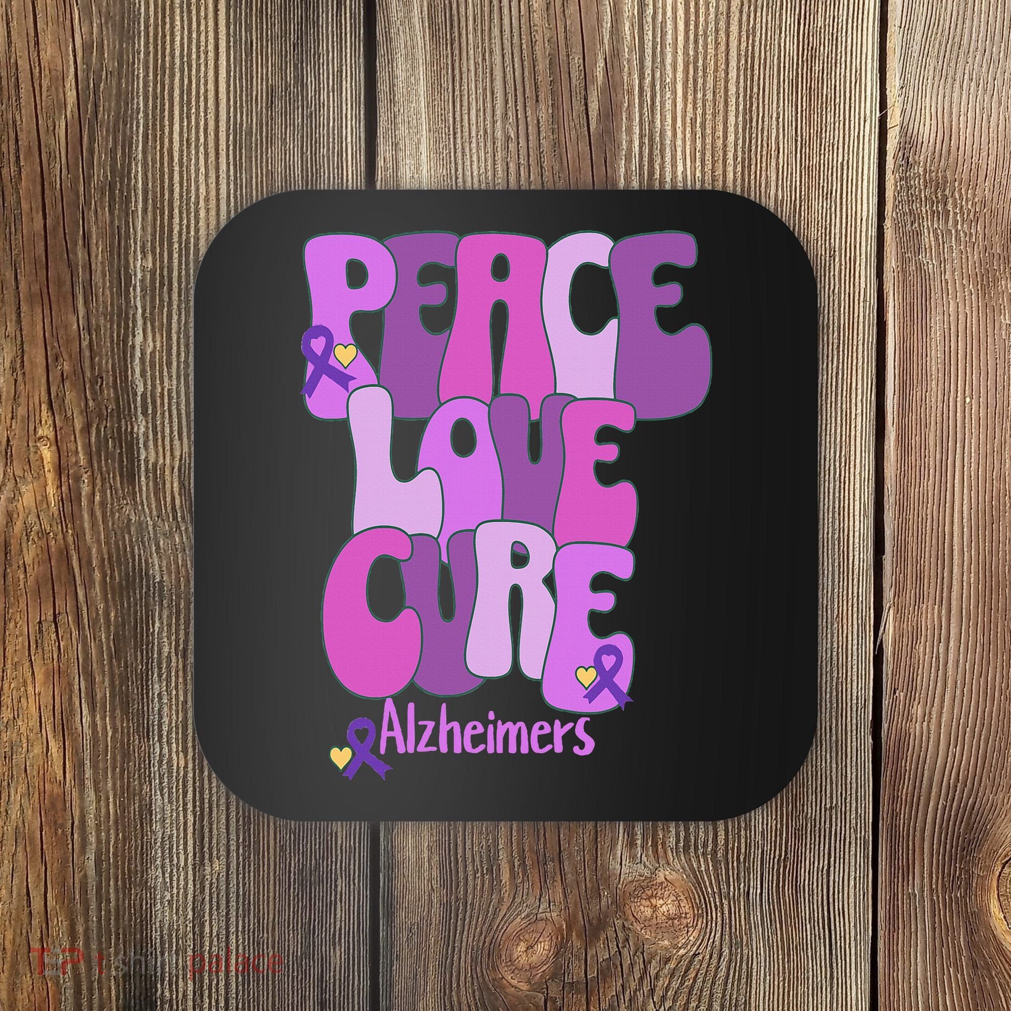 Peace Love Cure Alzheimer's Awareness Purple Ribbon End Alz Coaster