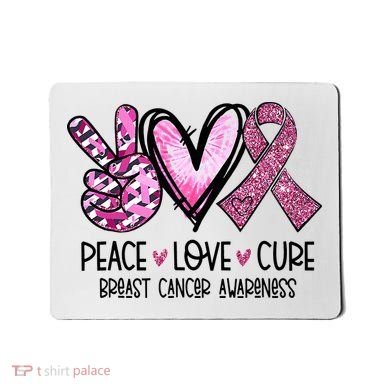 Peace Love Cure Pink Ribbon Cancer Breast Awareness Mousepad