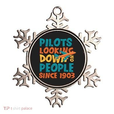 Pilots Looking Down On People Since 1903 Funny Ornament