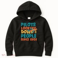 Pilots Looking Down On People Since 1903 Funny Kids Hoodie thumb 0