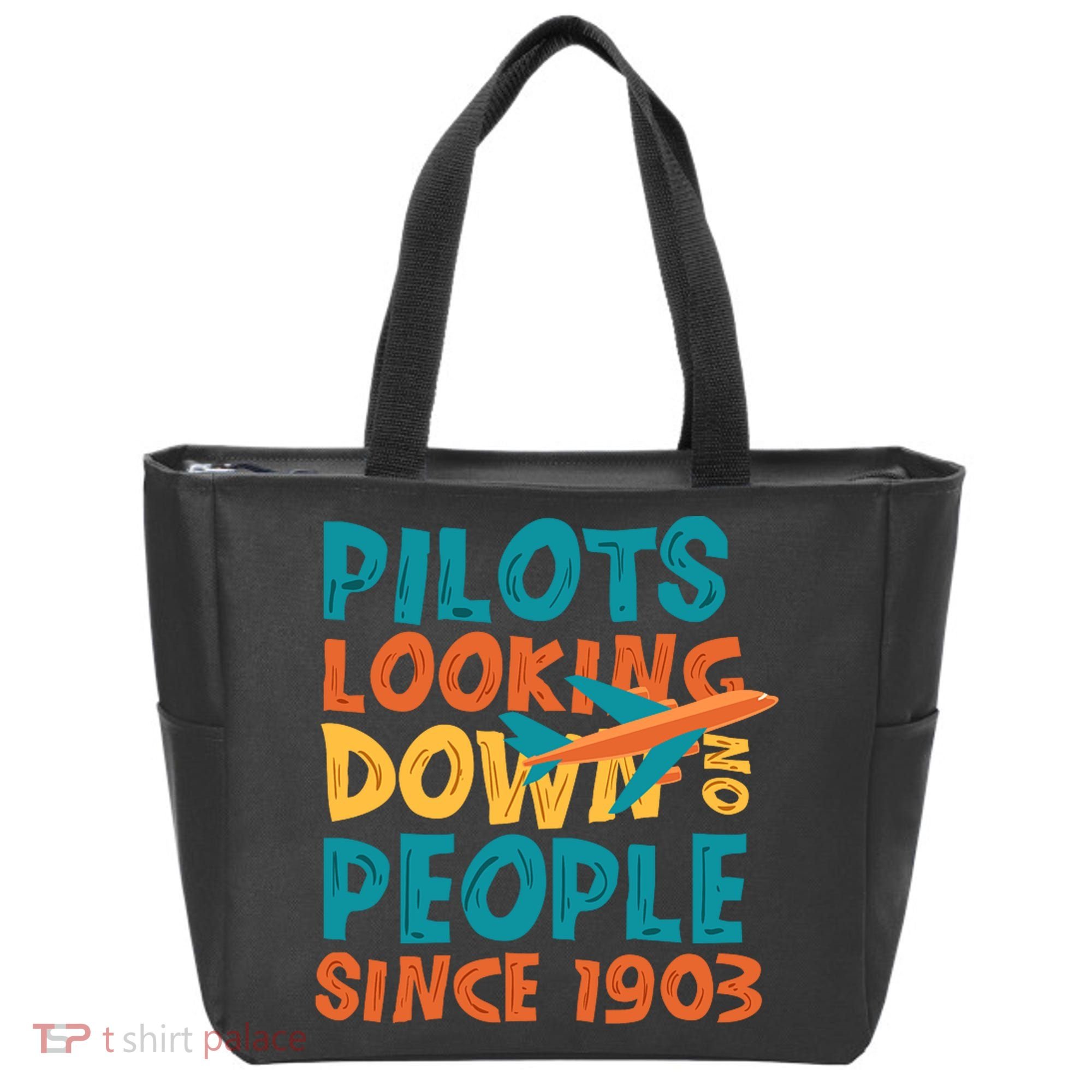 Pilots Looking Down On People Since 1903 Funny Tote Bag