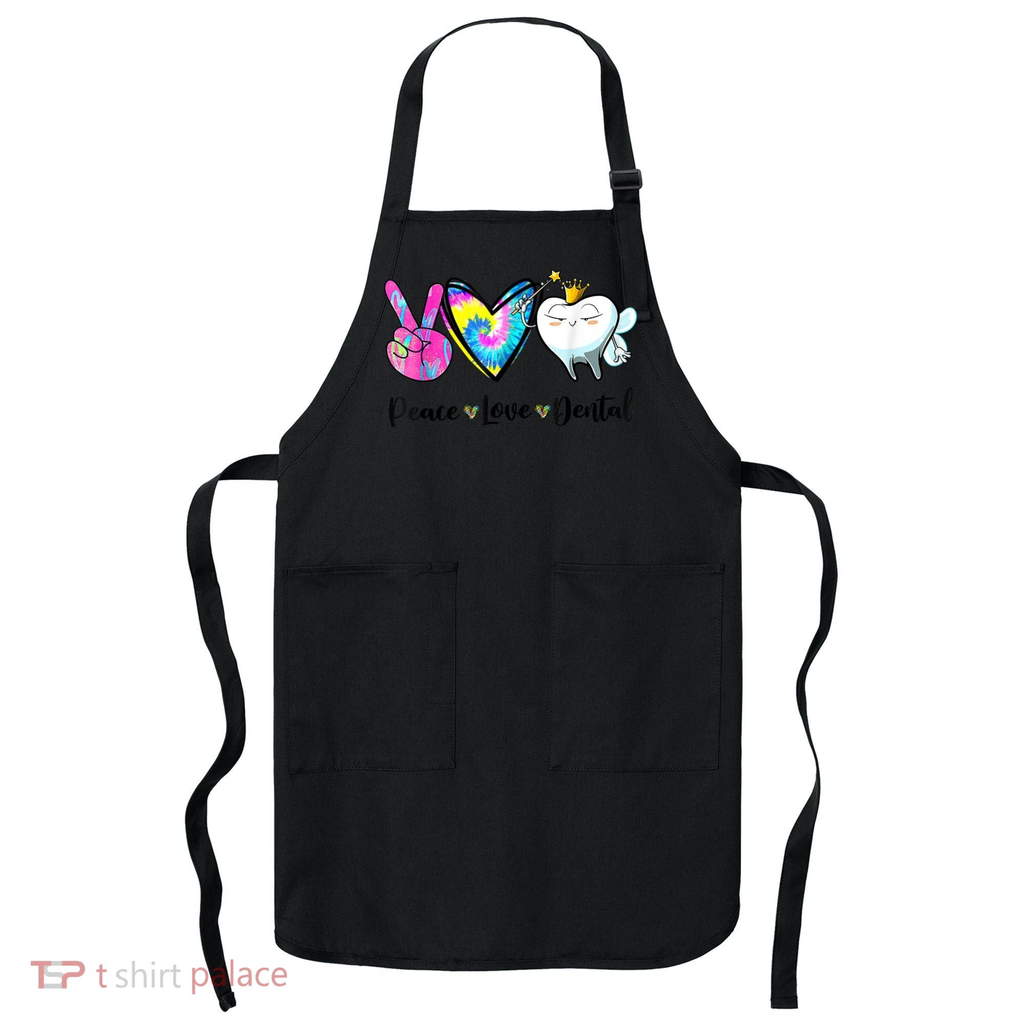 Peace Love Dental Hygienist Dental Assistant Dentist Office Apron