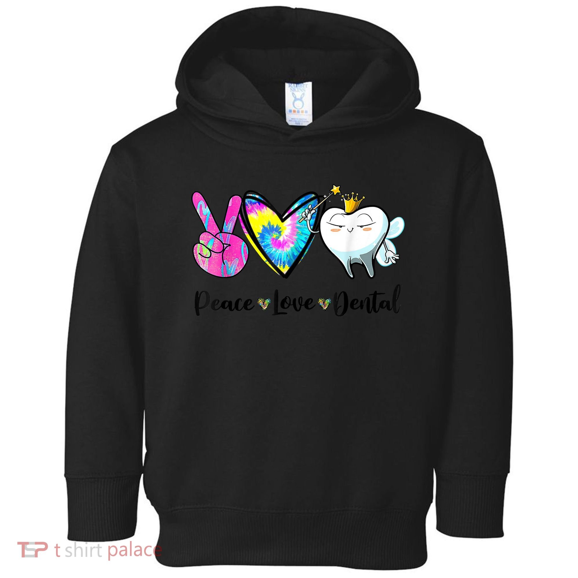 Peace Love Dental Hygienist Dental Assistant Dentist Office Toddler Hoodie