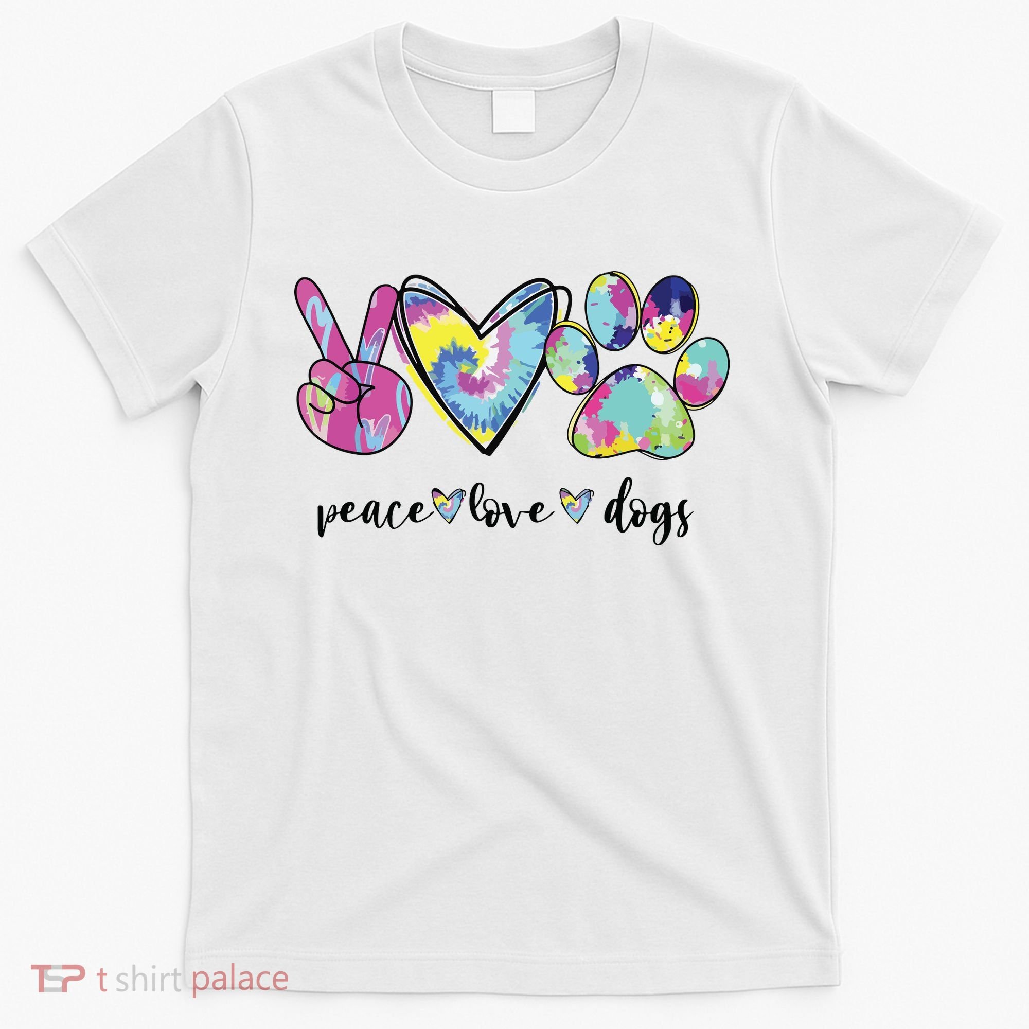 Peace Love Dogs Lover Puppy Paw Dog T-Shirt