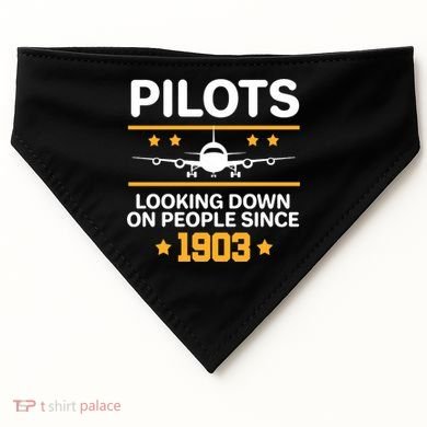Pilots Looking Down On People Since 1903 USA-Made Doggie Bandana