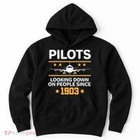 Pilots Looking Down On People Since 1903 Hoodie thumb 0