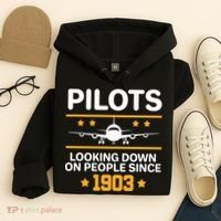 Pilots Looking Down On People Since 1903 Hoodie thumb 4
