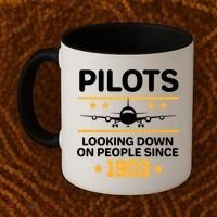 Pilots Looking Down On People Since 1903 Coffee Mug thumb 2