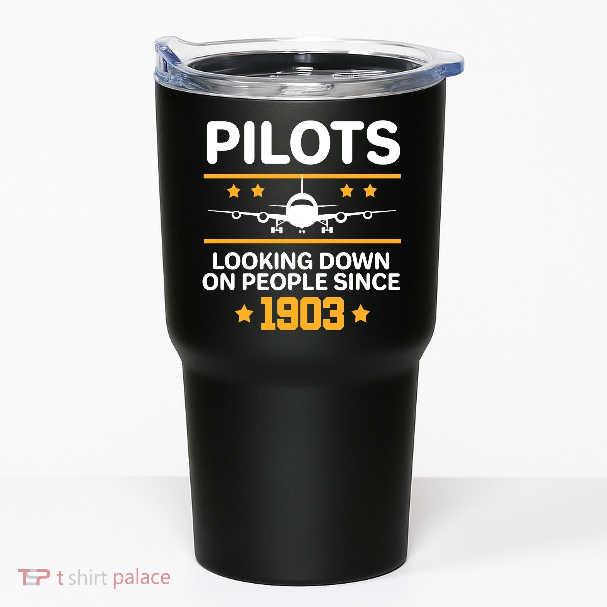 Pilots Looking Down On People Since 1903 Tumbler