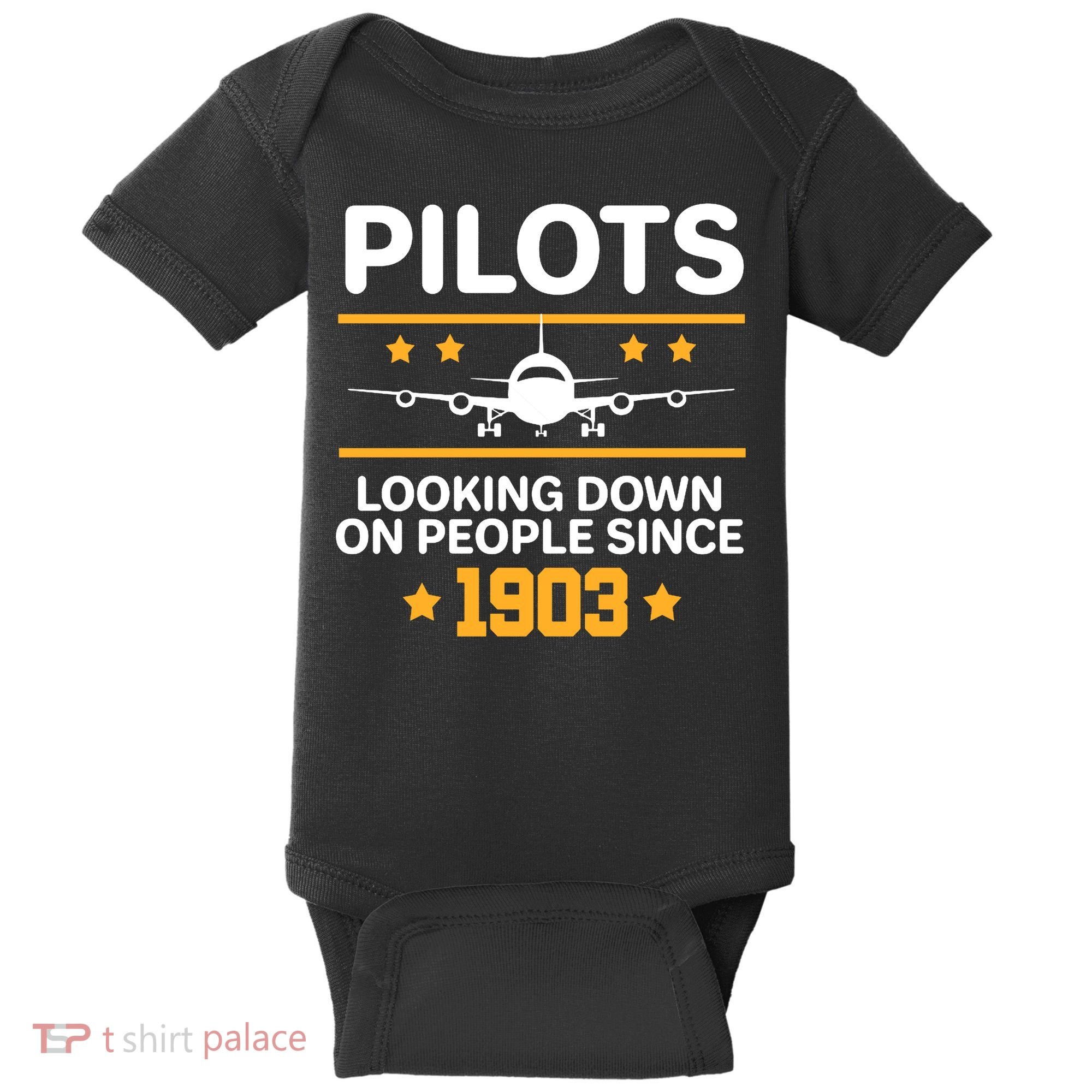 Pilots Looking Down On People Since 1903 Baby Bodysuit