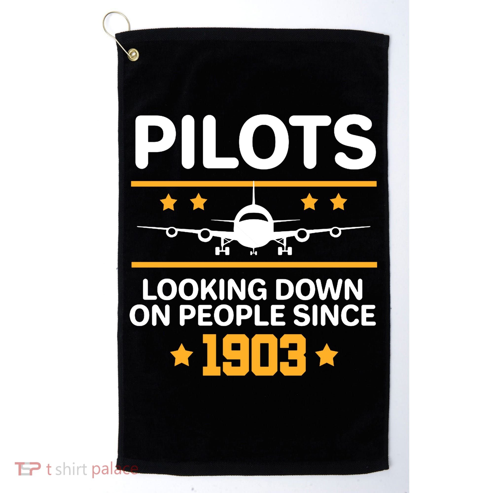 Pilots Looking Down On People Since 1903 Golf Towel