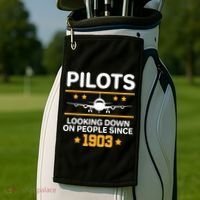 Pilots Looking Down On People Since 1903 Golf Towel thumb 2
