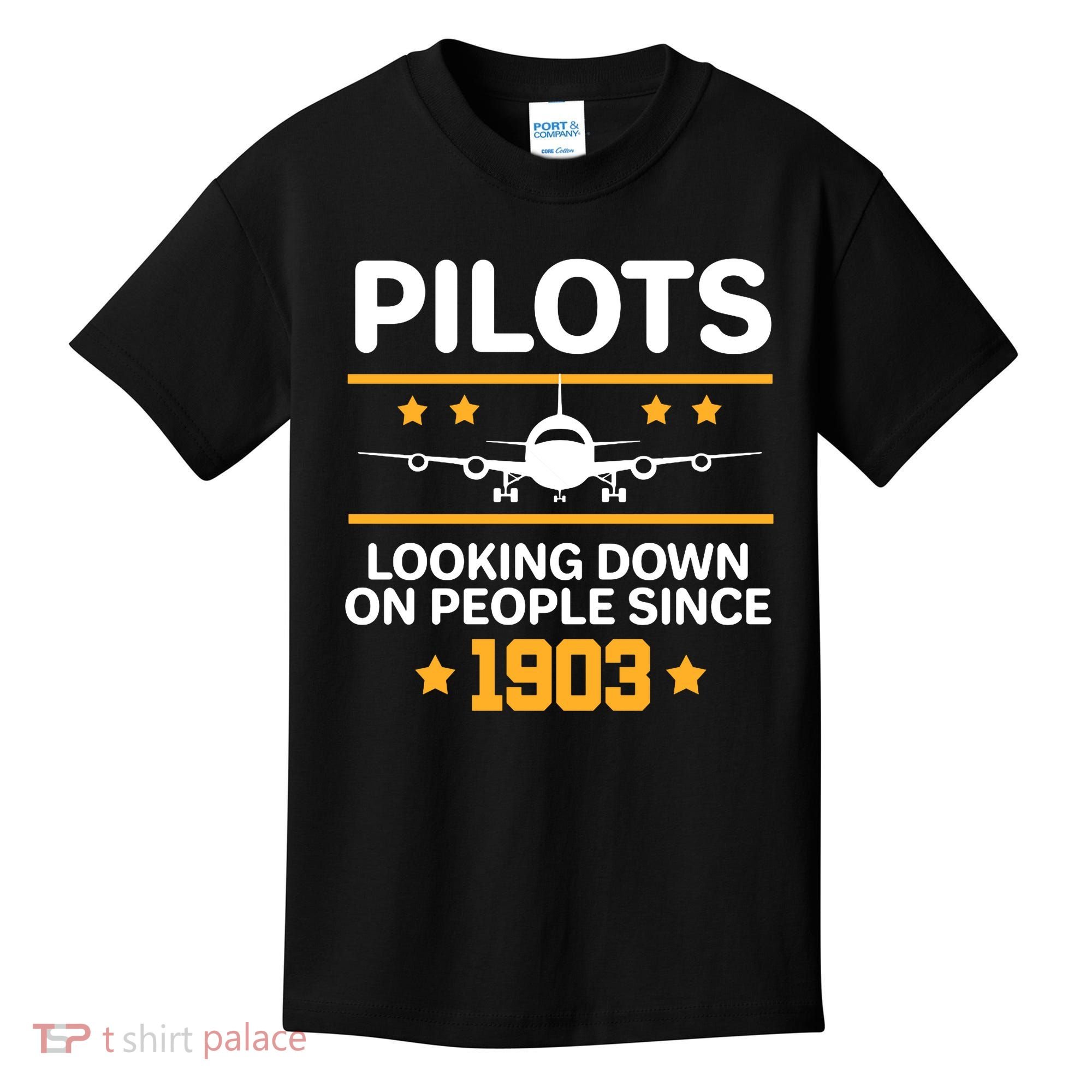 Pilots Looking Down On People Since 1903 Kids T-Shirt