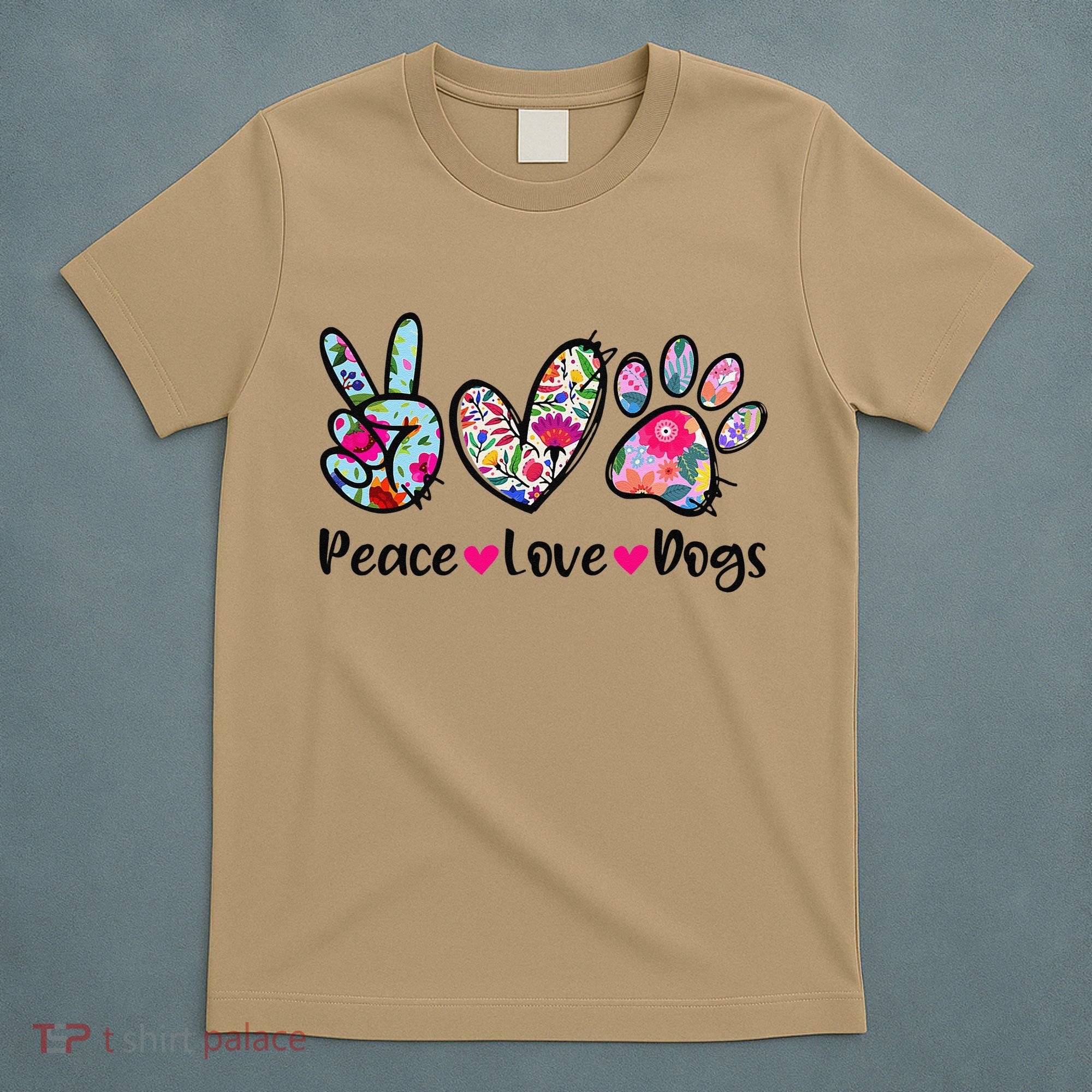 Peace Love Dogs Floral Dog Paw Dog Mom Cute Mothers Day T-Shirt