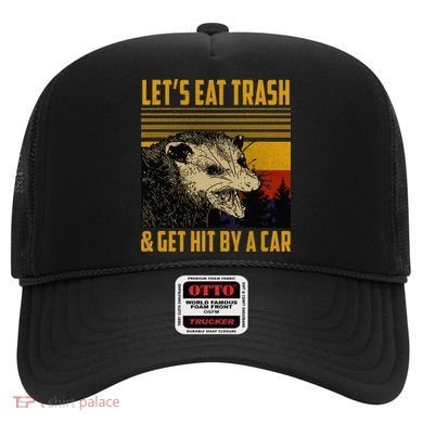 Possum LetS Eat Trash And Get Hit By A Car Hat