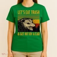 Possum LetS Eat Trash And Get Hit By A Car T-Shirt thumb 4