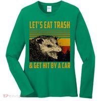 Possum LetS Eat Trash And Get Hit By A Car Women's Long Sleeve Shirt thumb 0