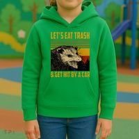 Possum LetS Eat Trash And Get Hit By A Car Kids Hoodie thumb 3