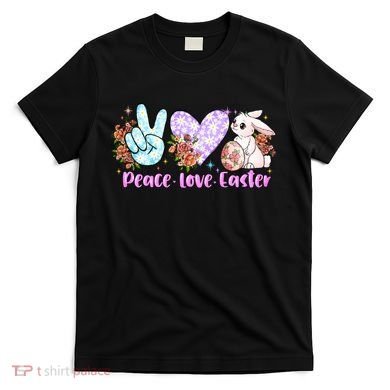 Peace Love Easter Day Gift Easter Egg Floral T-Shirt