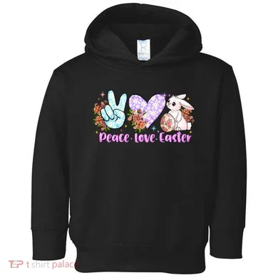 Peace Love Easter Day Gift Easter Egg Floral Toddler Hoodie