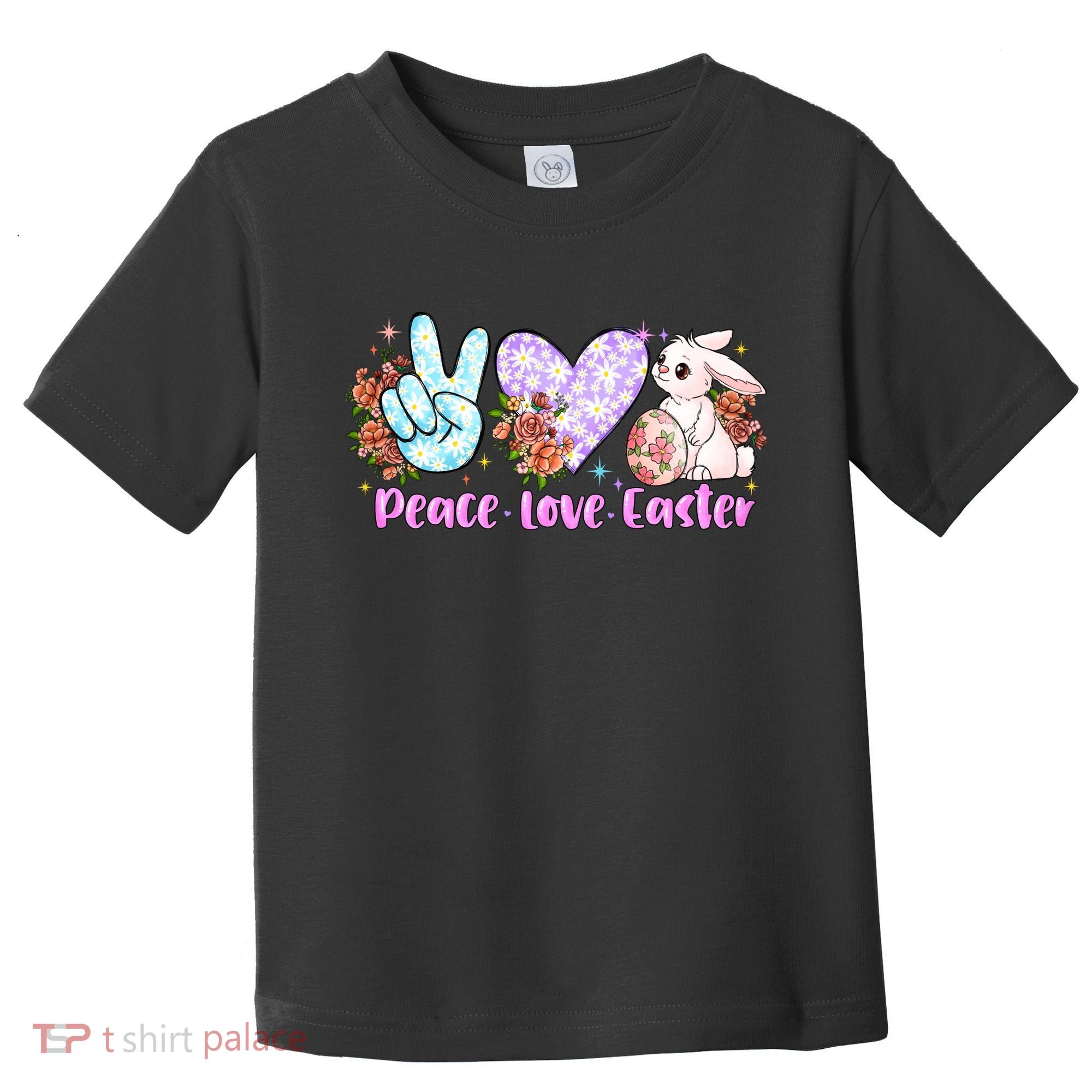 Peace Love Easter Day Gift Easter Egg Floral Toddler T-Shirt