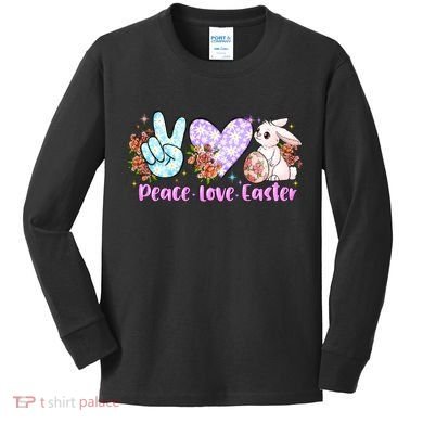 Peace Love Easter Day Gift Easter Egg Floral Kids Long Sleeve Shirt