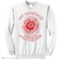 Pasta Lover Eat The Spaghetti To Forgetti Your Regretti Sweatshirt thumb 0