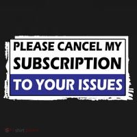 Please Cancel My Subscription To Your Problems Tank Top thumb 6