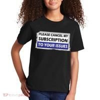 Please Cancel My Subscription To Your Problems Kids T-Shirt thumb 2