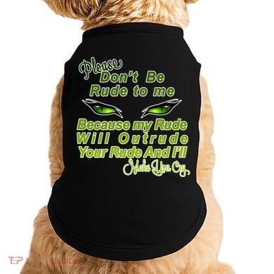 Please Don't Be Rude to Me Cat Eye Doggie Tank