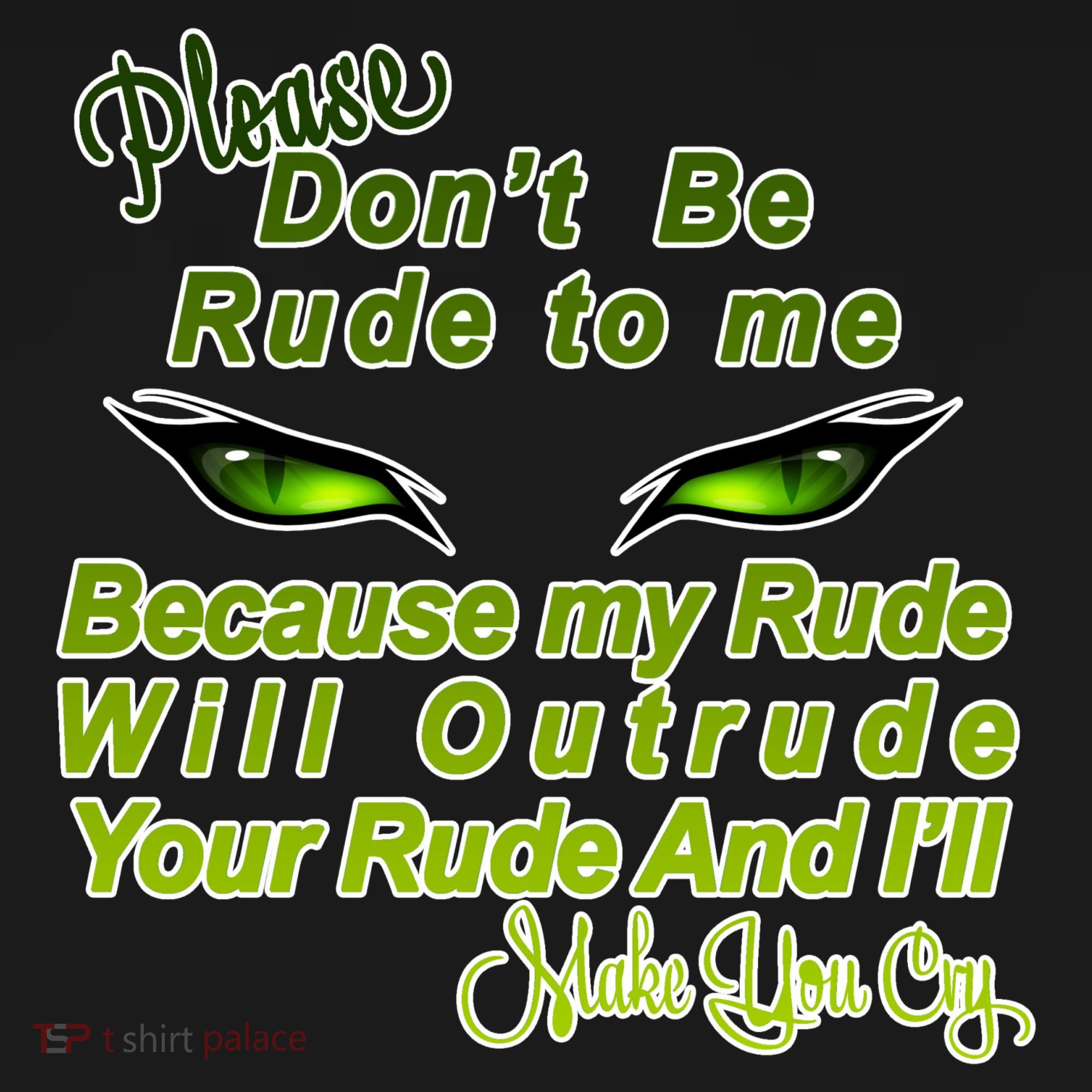 Please Don't Be Rude to Me Cat Eye Long Sleeve Shirt