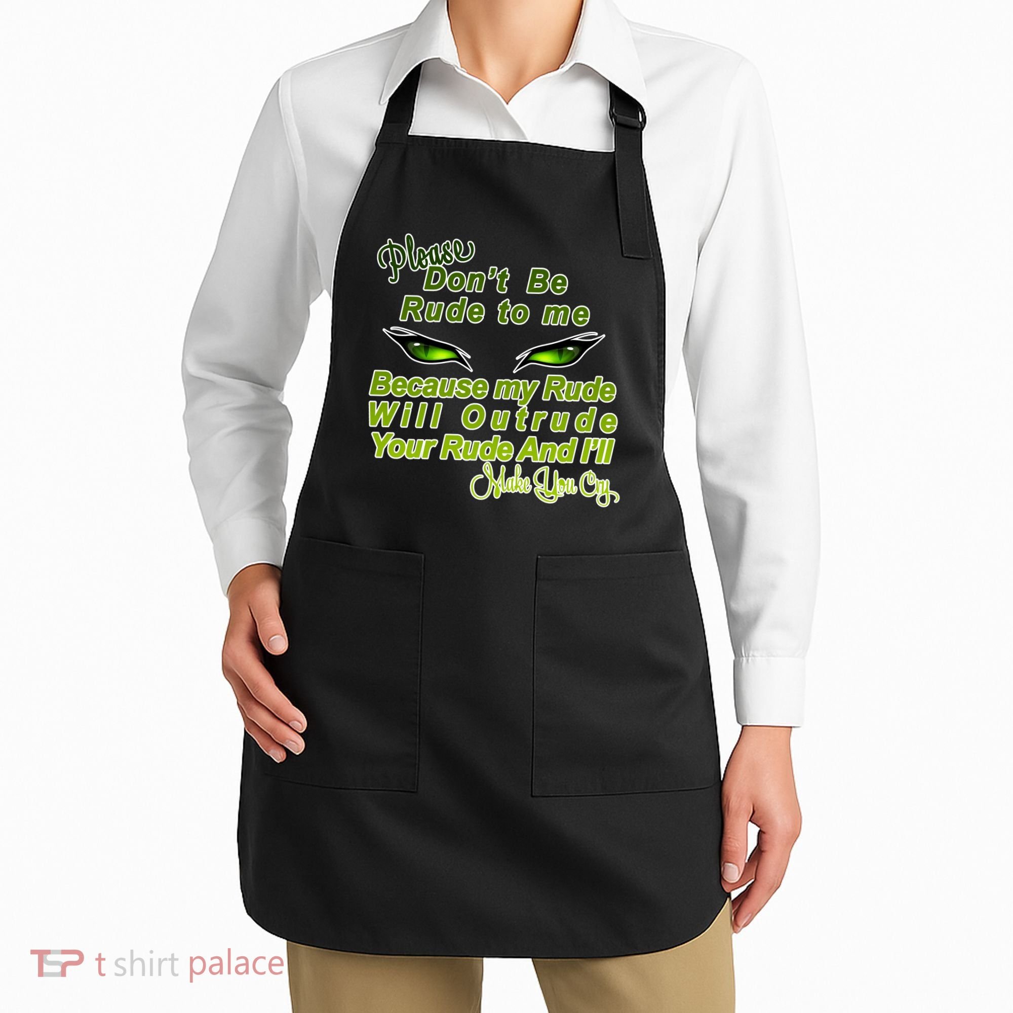 Please Don't Be Rude to Me Cat Eye Apron