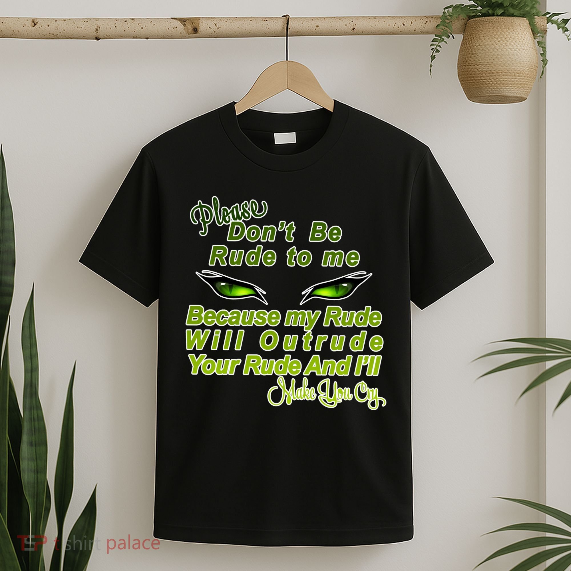 Please Don't Be Rude to Me Cat Eye T-Shirt