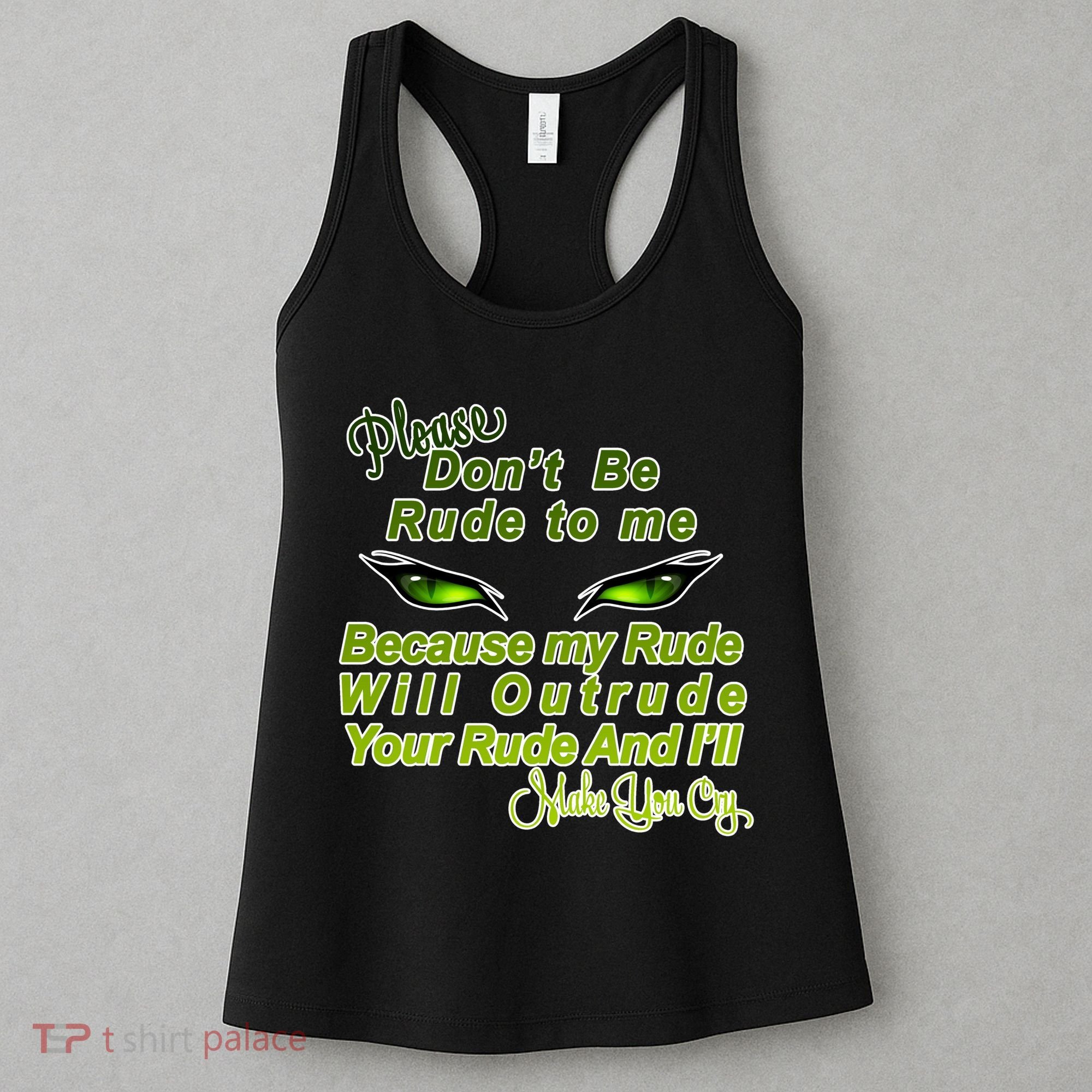 Please Don't Be Rude to Me Cat Eye Women's Tank Top