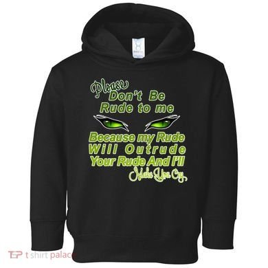 Please Don't Be Rude to Me Cat Eye Toddler Hoodie