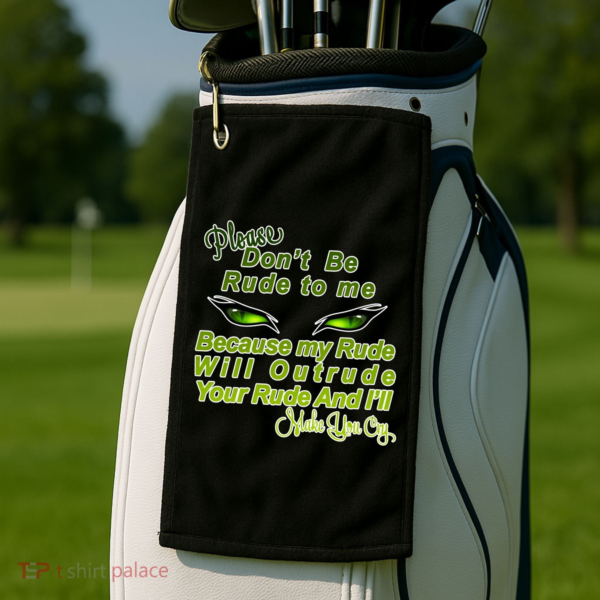 Please Don't Be Rude to Me Cat Eye Golf Towel