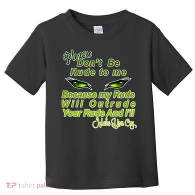 Please Don't Be Rude to Me Cat Eye Toddler T-Shirt