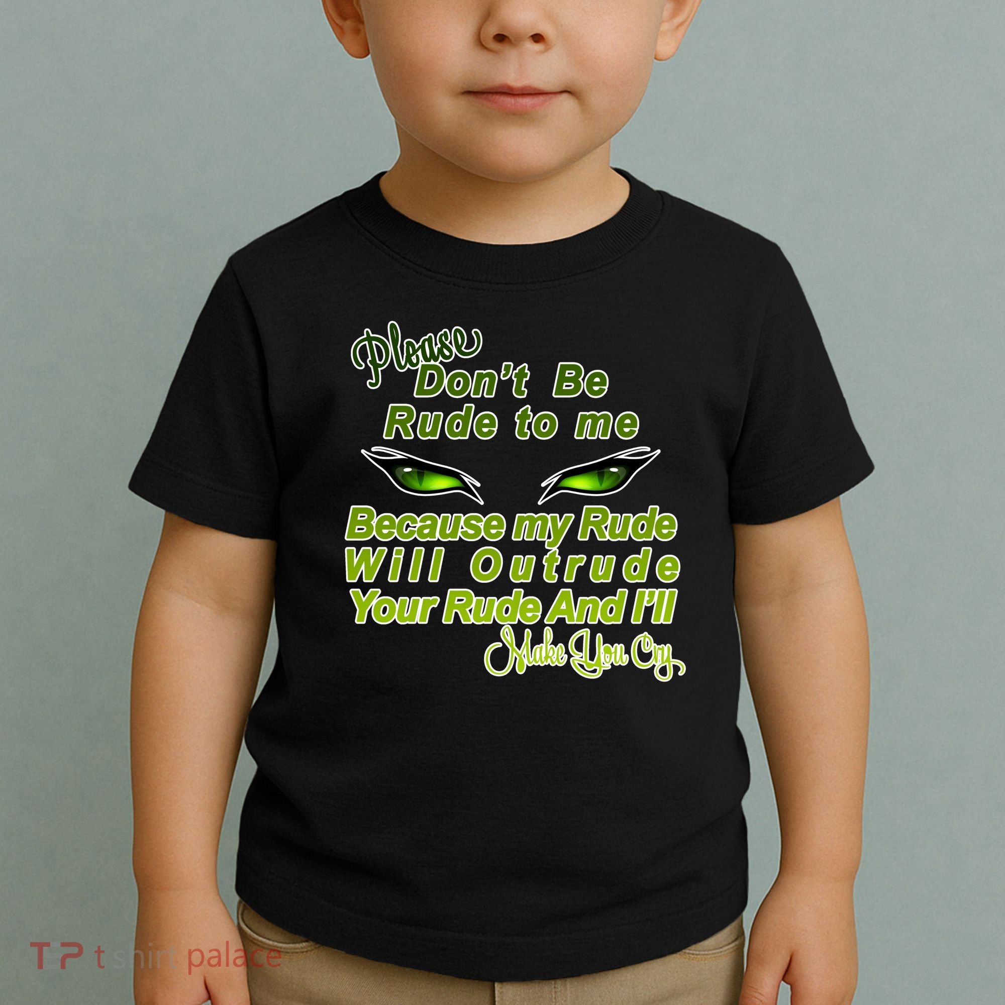 Please Don't Be Rude to Me Cat Eye Toddler T-Shirt