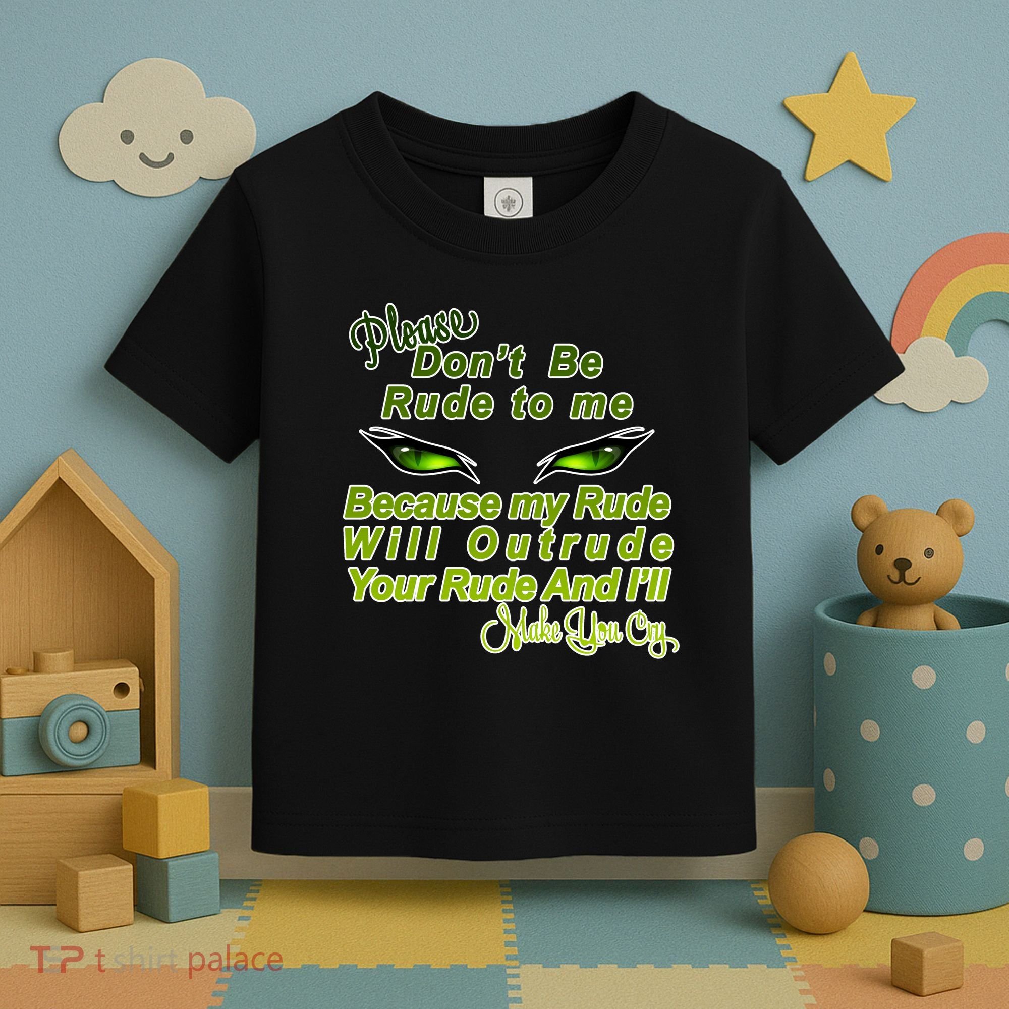 Please Don't Be Rude to Me Cat Eye Toddler T-Shirt