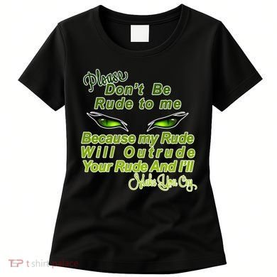 Please Don't Be Rude to Me Cat Eye Women's T-Shirt