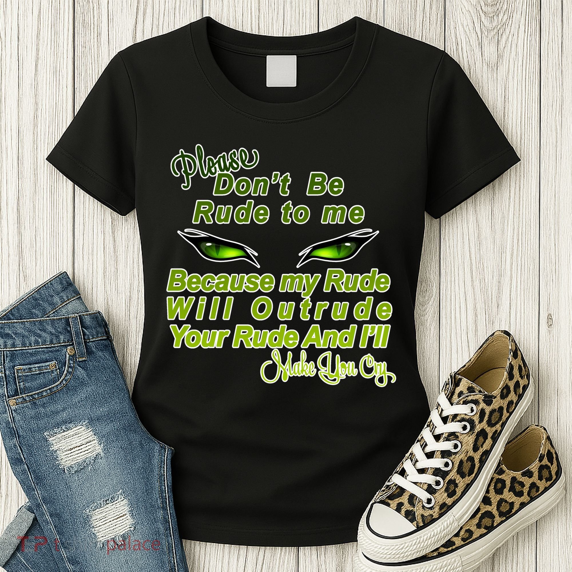 Please Don't Be Rude to Me Cat Eye Women's T-Shirt