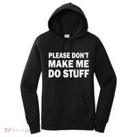 Please Don't Make Me Do Stuff Women's Hoodie thumb 0
