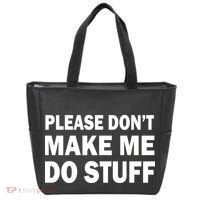 Please Don't Make Me Do Stuff Tote Bag thumb 0