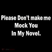 Please Don't Make Me Mock You In My Novel Hoodie thumb 7