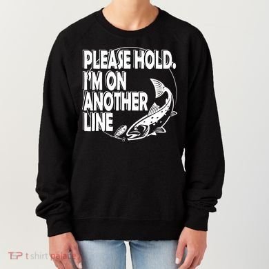 Please Hold I'm On The Other Line Women's Sweatshirt