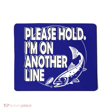 Please Hold I'm On The Other Line Mousepad